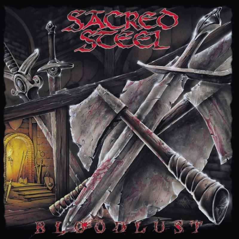 SACRED STEEL - Bloodlust Re-Release CD